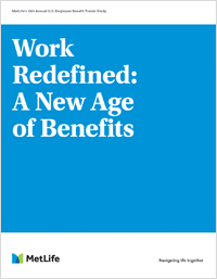 MetLife's 15th Annual Employee Benefit Trends Study Work Redefined: A New Age of Benefits